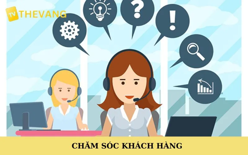 Chăm Sóc Khách Hàng